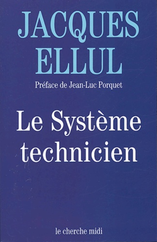 Le Système technicien