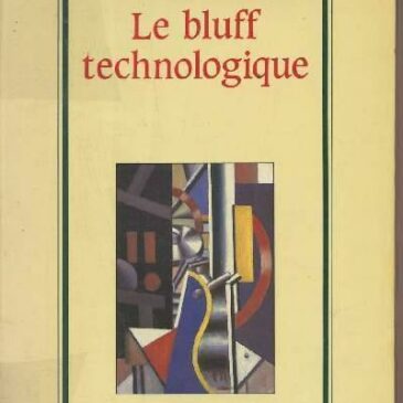 Le Bluff technologique