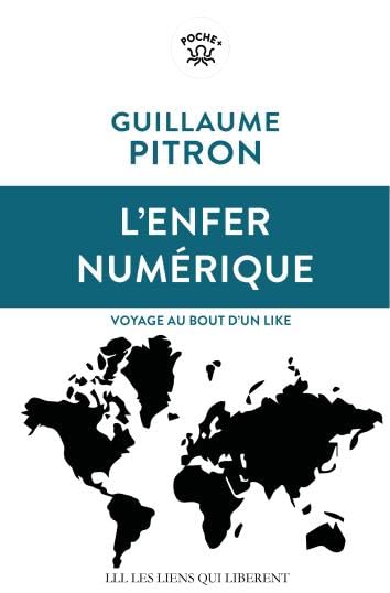 L’Enfer numérique : Voyage au bout d’un like